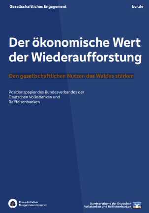 Der ökonomische Wert  der Wiederaufforstung
